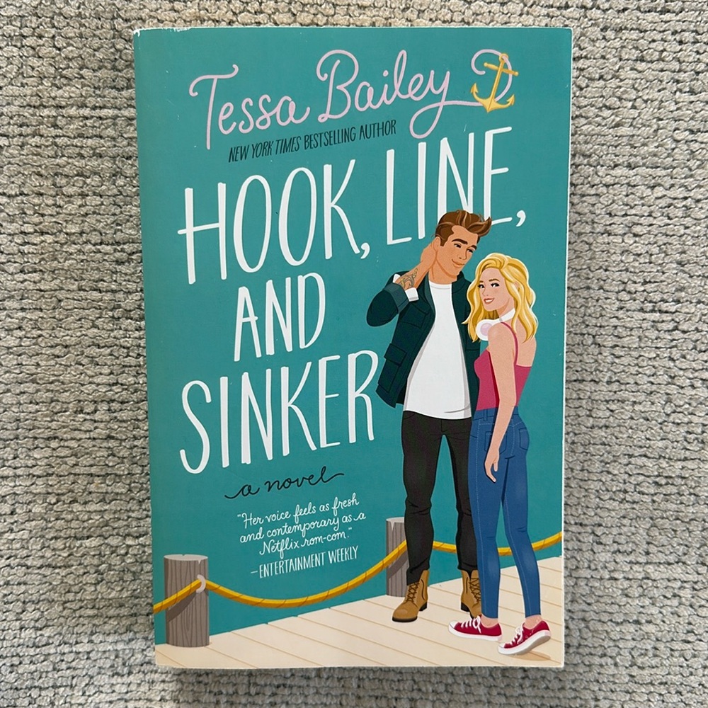 Hook, Line & Sinker by Tessa Bailey